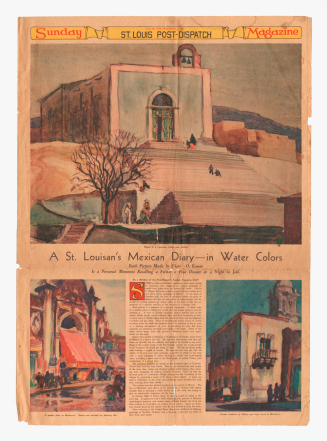 “A St. Louisan’s Mexican Diary—in Water Colors”, “St. Louis Post-Dispatch”, July 29, 1934